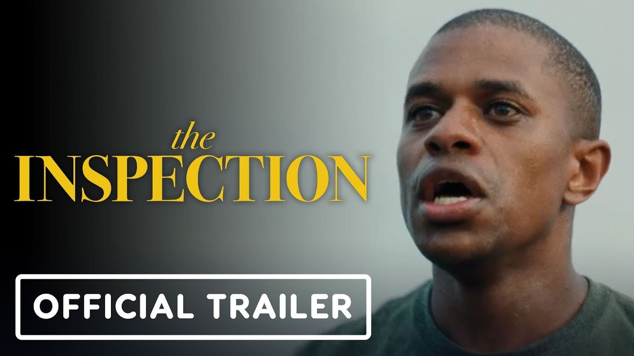 The Inspection - Official Trailer
