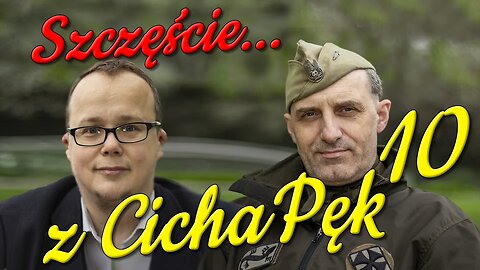z CichaPęk 10. Szczęście... - Olszański, Osadowski NPTV (09.02.2021)