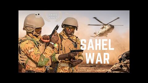 War In The Sahel: Exclusive African Action Film