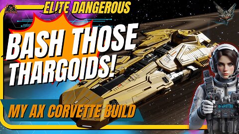Bash up the Thargoids with this CORVETTE
