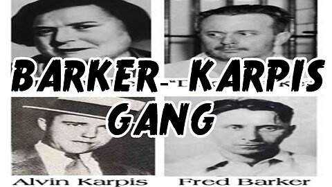 Outlaws & Gunslingers | Ep. 31 | Barker-Karpis Gang