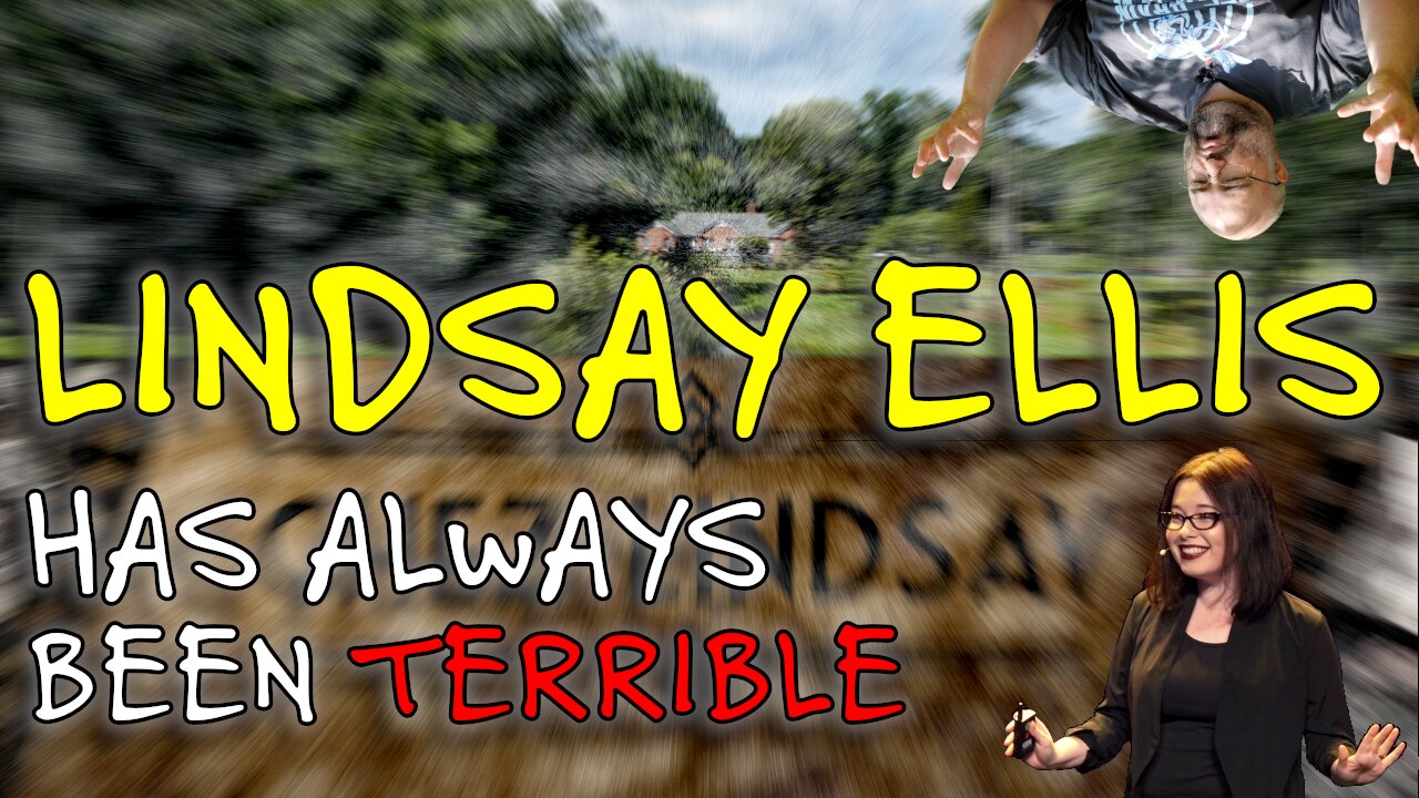 Lindsay Ellis Has ALWAYS Been Terrible - Nothing of Value was Lost On This Day - Jody Bruchon