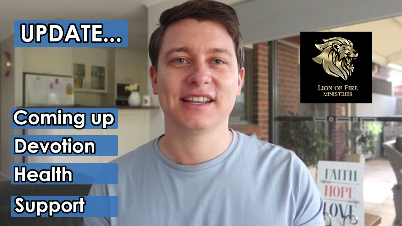 NEW UPDATE: This is What is Coming Up - Videos, Health, Devotion + MORE