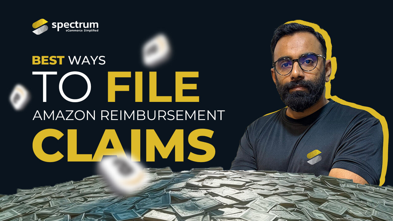 Filing Amazon Reimbursement Claims Successfully | Get Reimbursements Faster with these 6 steps