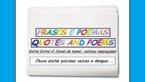 Notícias engraçadas: Chuva enche piscinas vazias e dengue... [Frases e Poemas]
