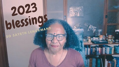 🎴 LENORMAND 2023 BLESSINGS : Oh, JOY!