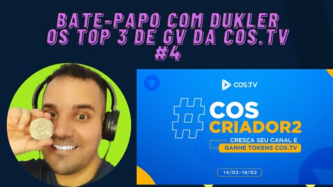 #BATE PAPO COM DUKLER#COS.TV#TOP3 DE GV