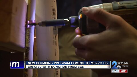 New plumbing program coming to Mervo H.S. created with donation from BGE