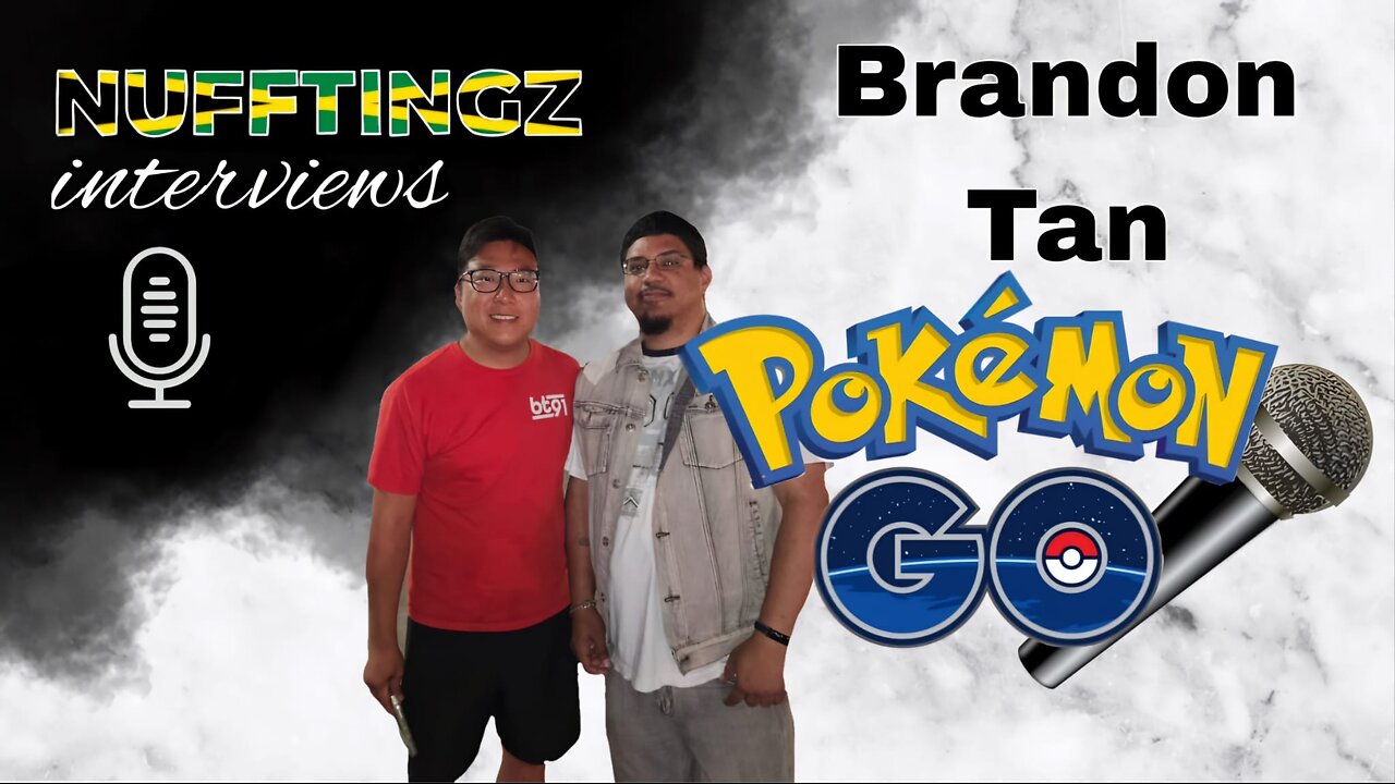 Nufftingz Interviews - Brandon Tan Pokémon Go's Number 1 Player