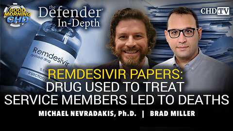 Remdesivir Papers: Drug Used to Treat Service Members Led to Death