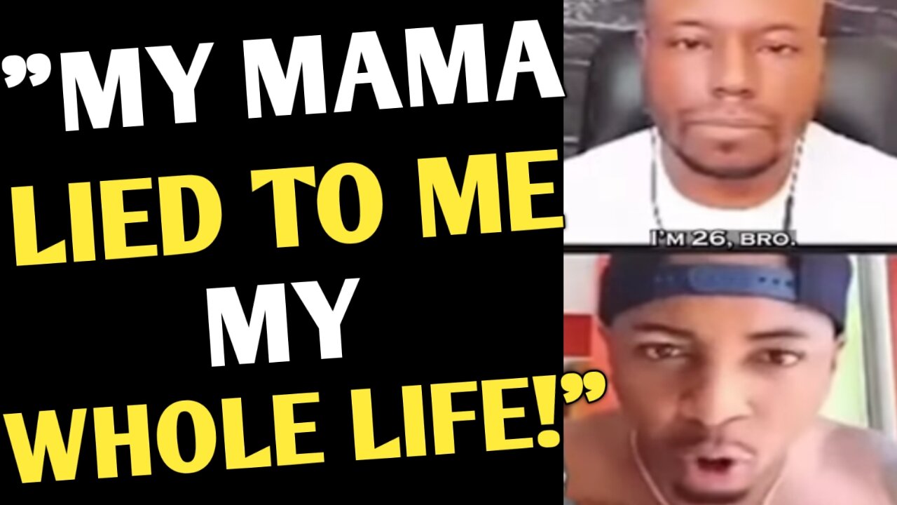 26yo Man Finds Out His Mom LIED ABOUT HIS FATHER BEING A DEADBEAT!