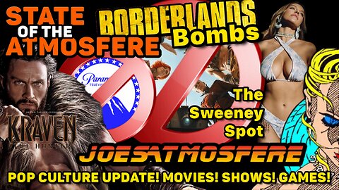 Borderlands Bombs, Paramount TV Studio Gone, Kraven & The Sweeney Spot, State of the Atmosfere Live!