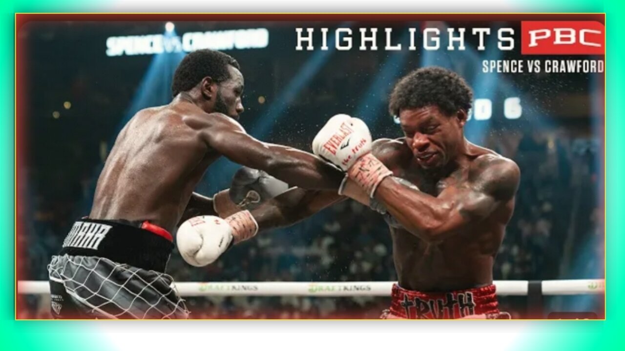 Spence vs Crawford HIGHLIGHTS: JULY 29, 2023