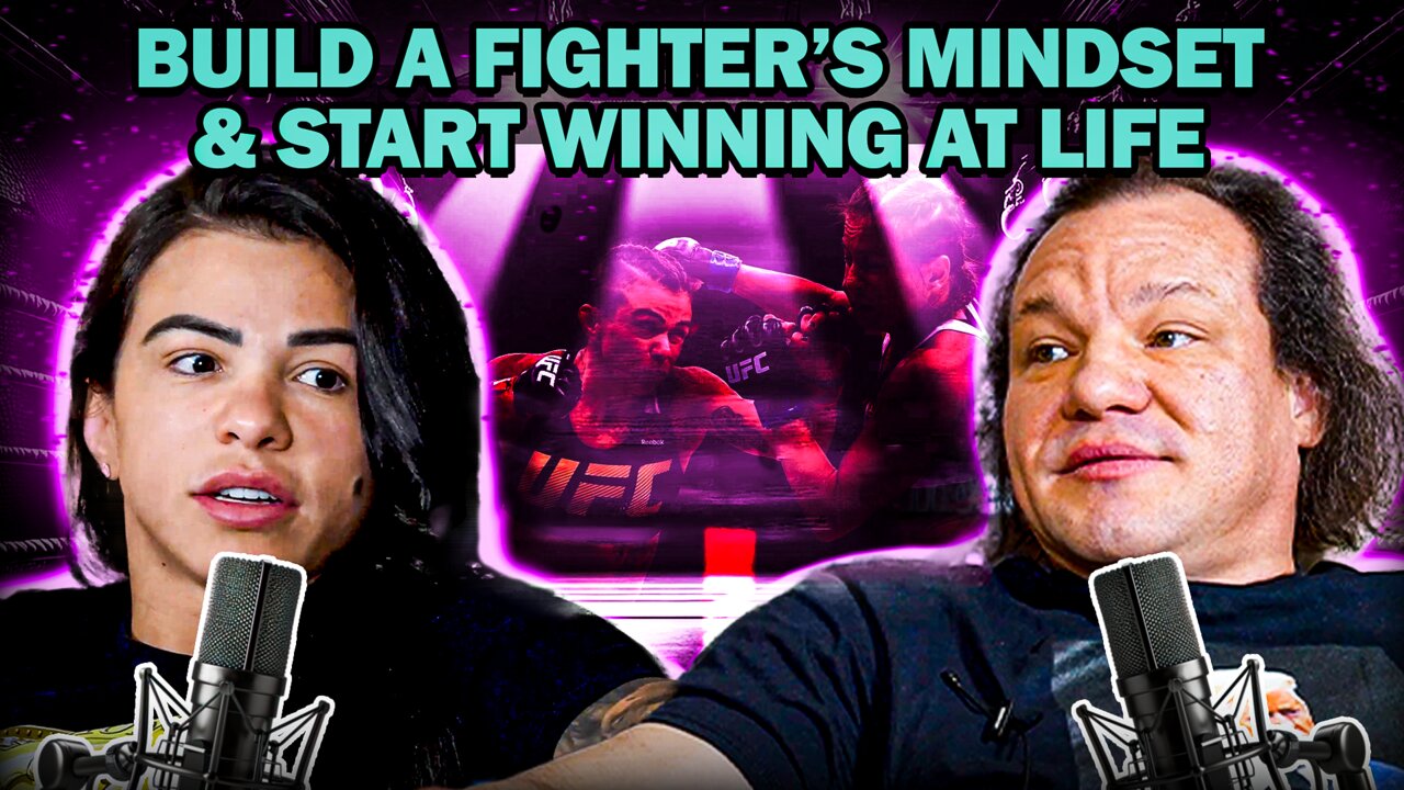 Achieve High Performance By Building A Fighter's Mindset (feat. UFC Claudia Gadelha)