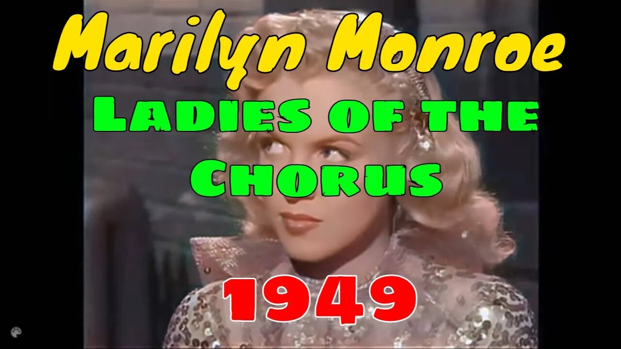 Ladies Of The Chorus (1949) [colourised]