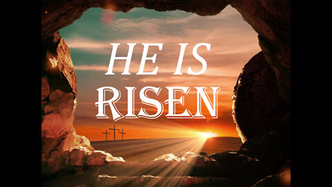 He is Risen Matthew 28