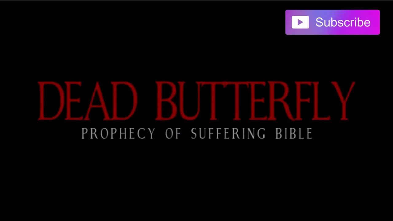 DEAD BUTTERFLY - THE PROPHECY OF SUFFERING BIBLE (2019) Trailer #deadbutterfly #deadbutterflytrailer