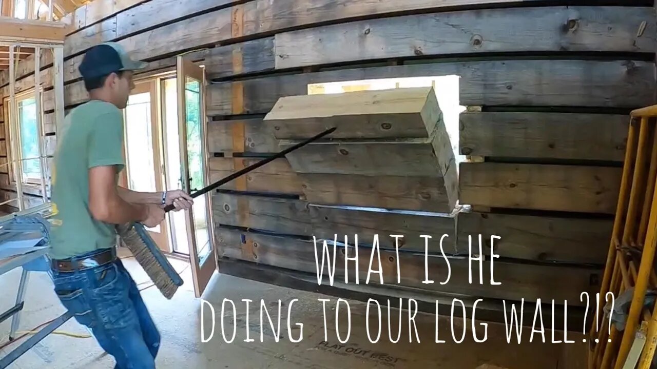 #86 Cutting a hole in our LOG HOME wall; and other things happening on the ranch