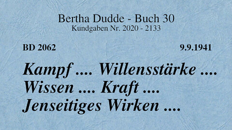 BD 2062 - KAMPF .... WILLENSSTÄRKE .... WISSEN .... KRAFT .... JENSEITIGES WIRKEN ....