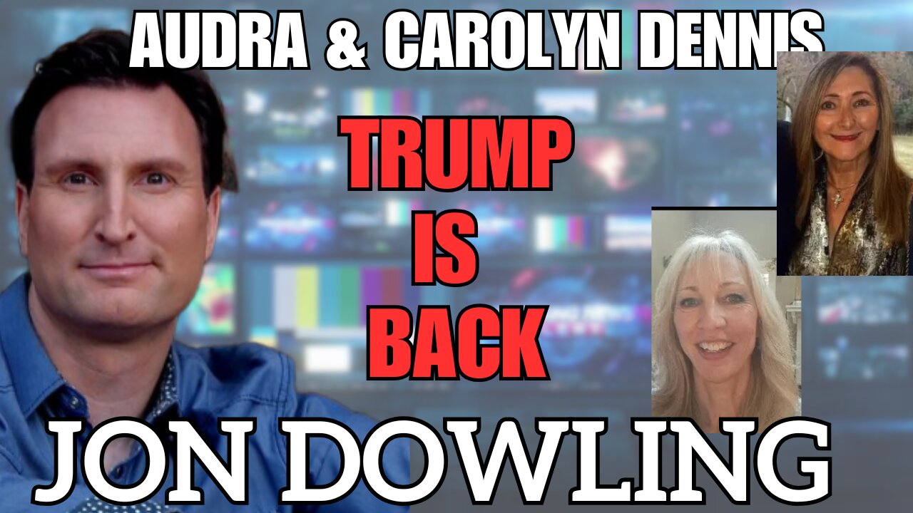 Jon Dowling & Carolyn Dennis & Audra Discuss Med Beds, Trump Is Back & The Golden Era