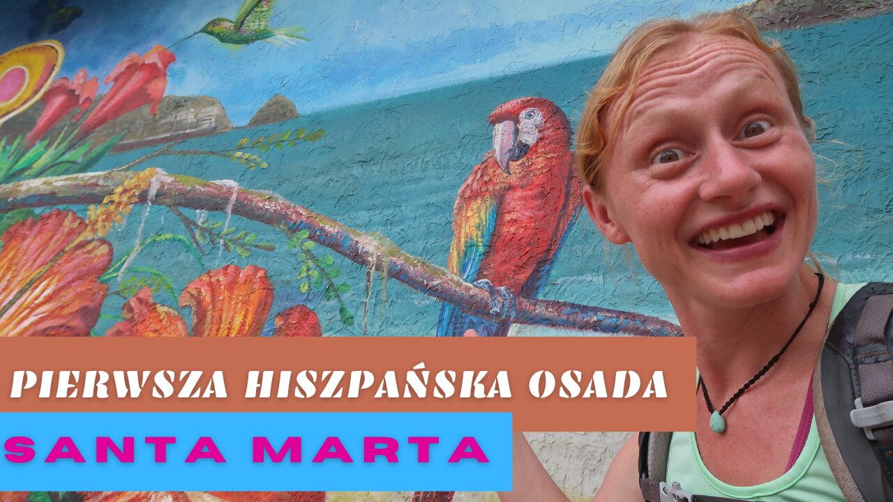 Santa Marta pierwsza hiszpańska osada nad Morzem Karaibskim⏐KOLUMBIA 🇨🇴 w 2022