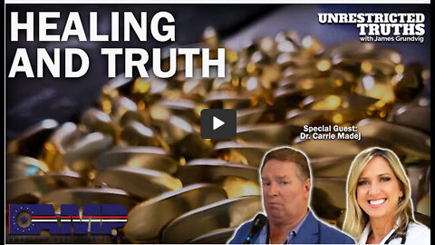 Healing and Truth with Dr. Carrie Madej | Unrestricted Truths Ep. 192
