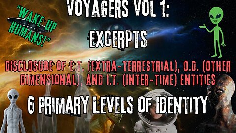 6 Primary Levels of Identity | Excerpts from Voyagers Volume 1