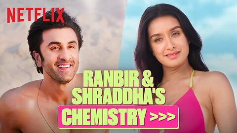 Ranbir Kapoor &amp; Shraddha Kapoor TEACH the Art of FLIRTING !❤️‍🔥 | #TuJhootiMainMakkar | Netflix