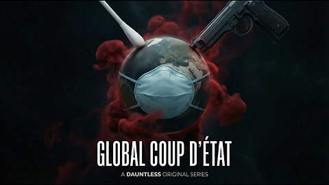 GLOBAL COUP D’ÉTAT - Trailer Pack | VOL 1-3