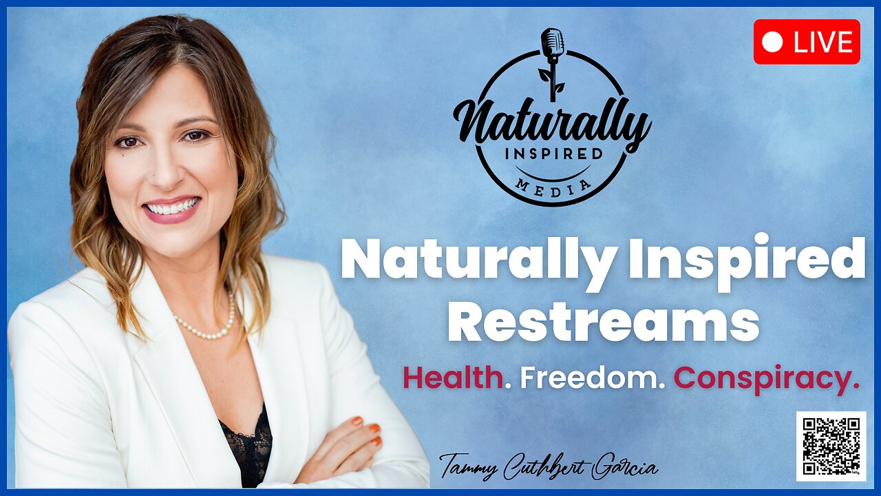 Health. Freedom. Conspiracy. | Naturally Inspired Restream | August 30 2024