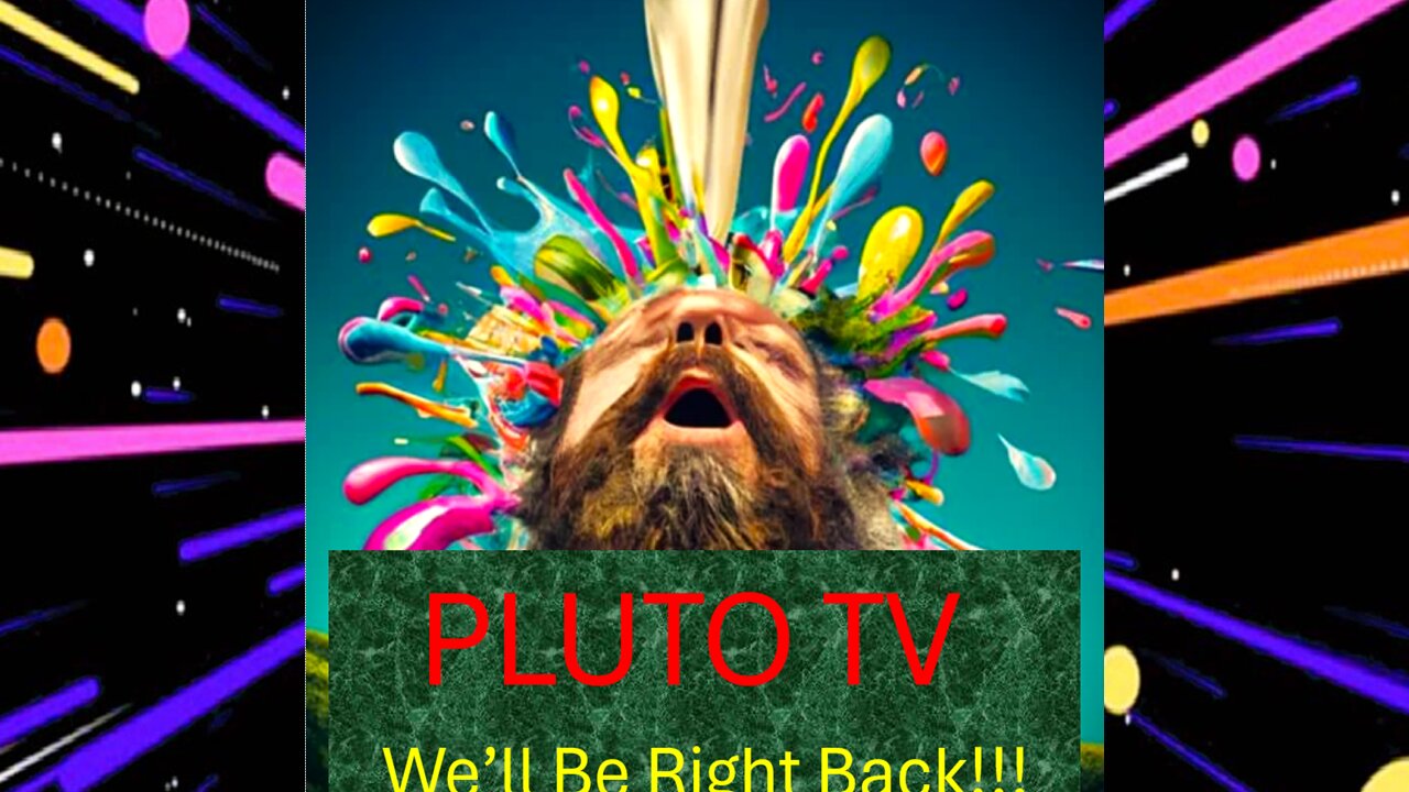 PLUTO TV We'll Be Right Back ALL VERSIONS