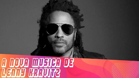 Lenny Kravitz LANÇA MÚSICA em campanha contra o RACISMO | FM News