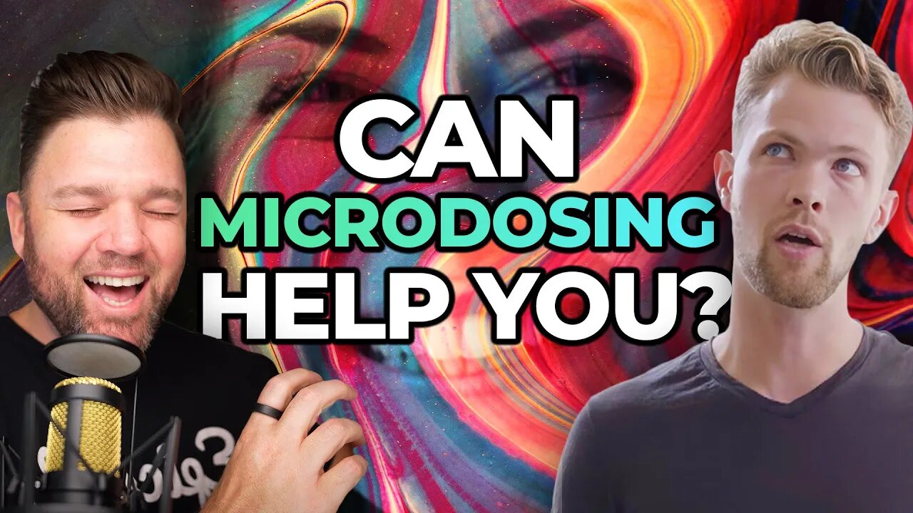 Can Microdosing HEAL Soul Sickness? Exploring The Lens of Unconditional Love | Paul Austin