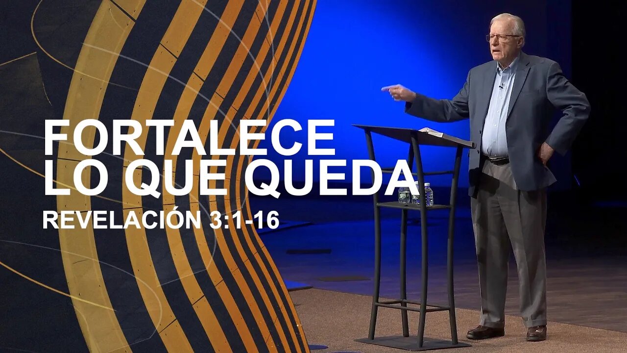 Fortalece Lo Que Queda | Revelación 3:1-16 | Erwin Lutzer