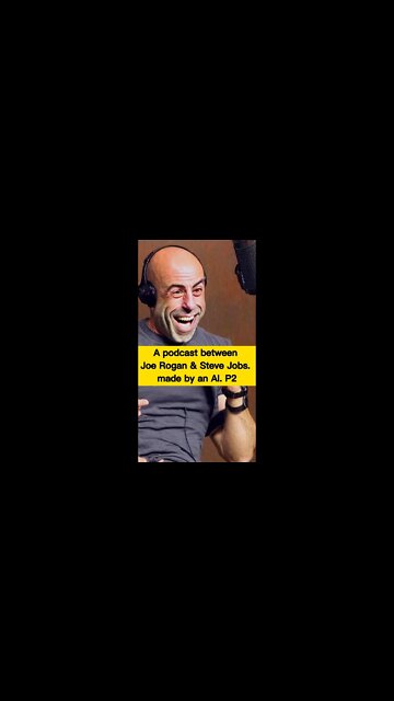 AI Podcast: Joe Rogan and Steve Jobs - Made by 100% by AI P2
