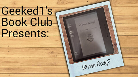 Geeked1's Book Club: Whose Body?