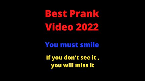 Best Funny Prank Video 2022