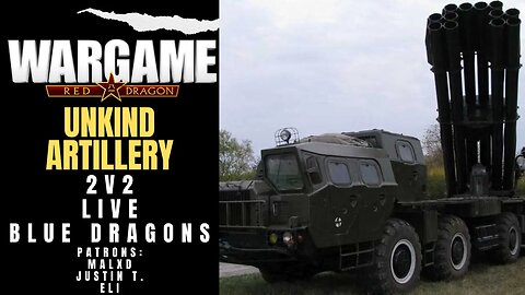 Unkind Artillery | Wargame Red Dragon Multiplayer