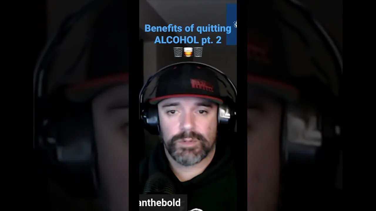 Benefits Of Quitting ALCOHOL pt. 2 IG:estebanthebold