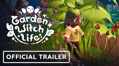 Garden Witch Life - Official Gameplay Release Date Trailer