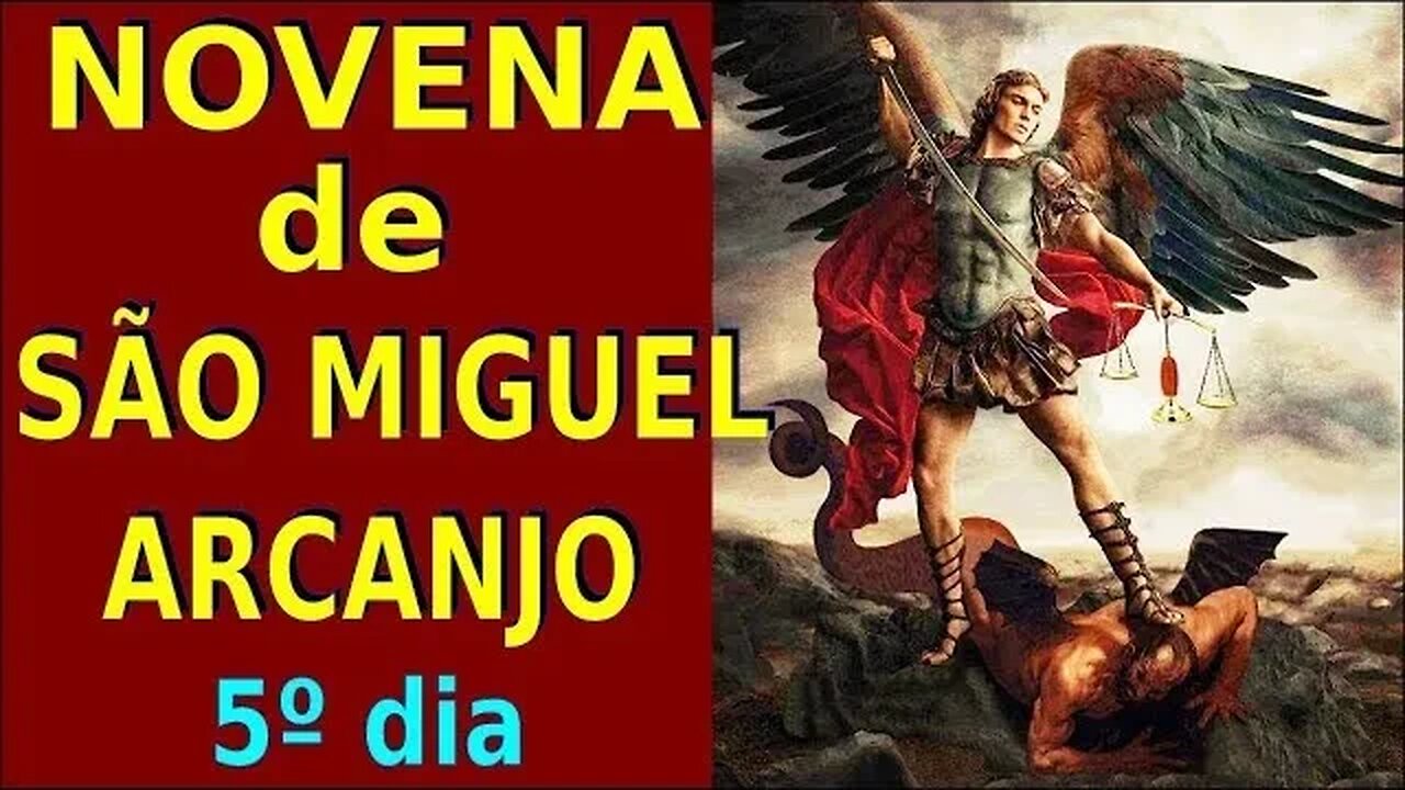 NOVENA SÃO MIGUEL ARCANJO - 5º Dia