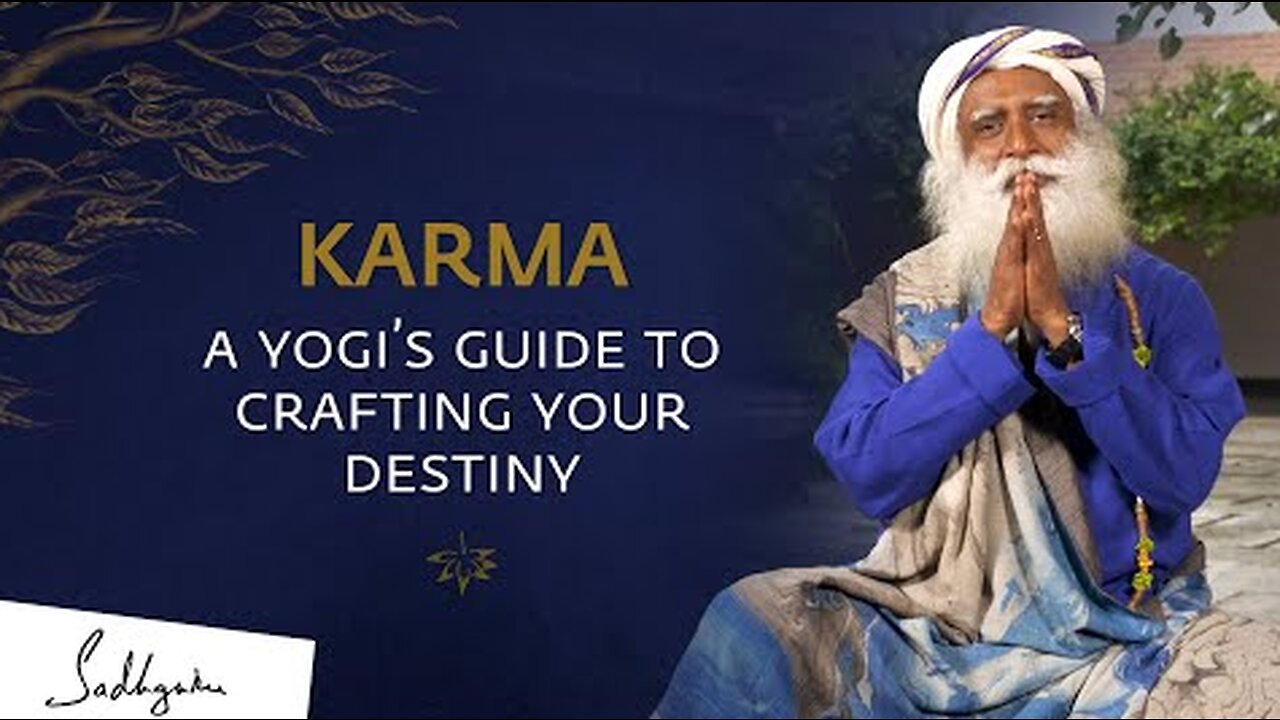 Karma: A Yogi’s Guide to Crafting your Destiny