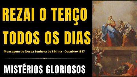 Santo Terço - Mistérios Gloriosos (30/08/2023)