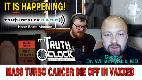 Dr. William Makis: Mass Turbo Cancer Die Off Underway