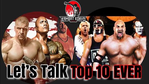 Let’s talk top 10 wrestlers ever..! “Kombat Konvo”