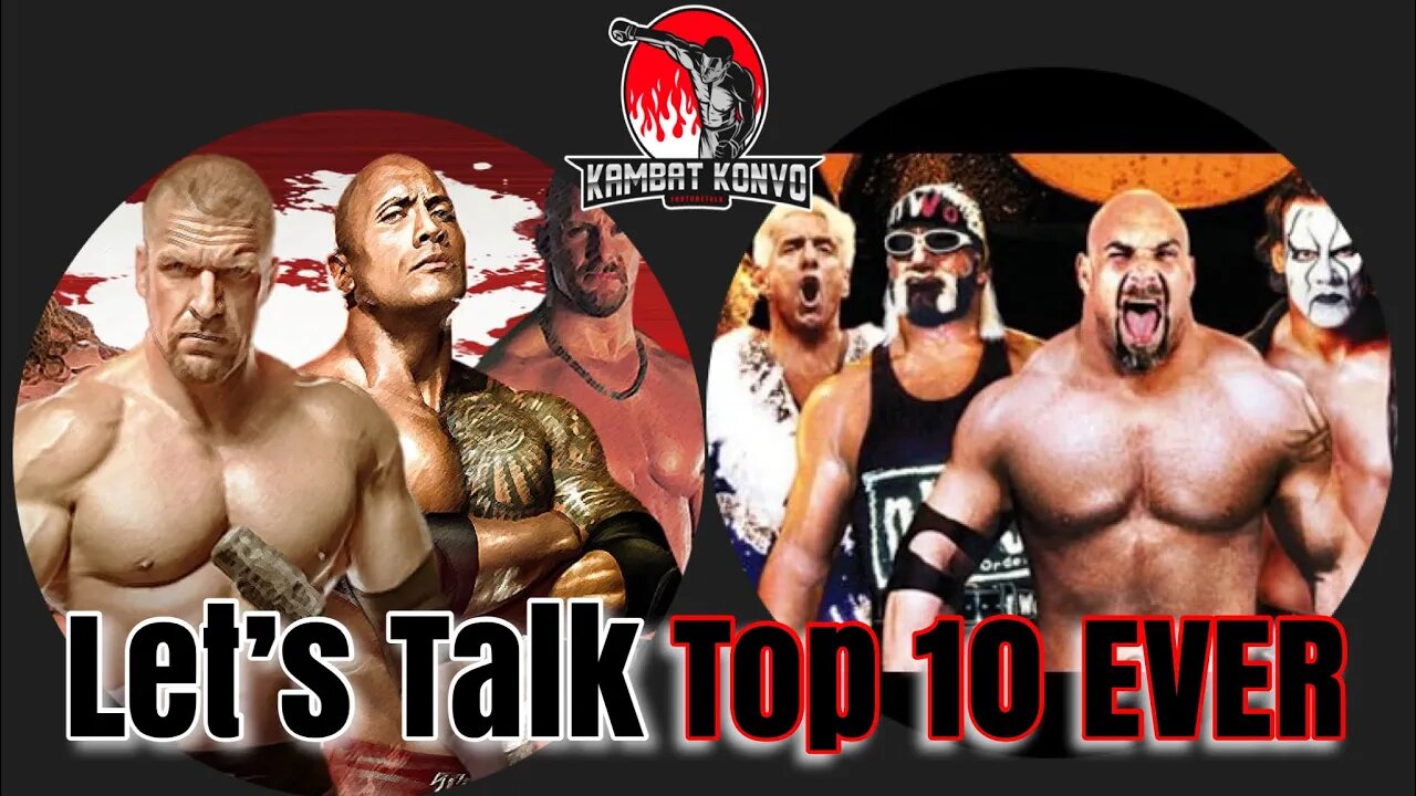 Let’s talk top 10 wrestlers ever..! “Kombat Konvo”