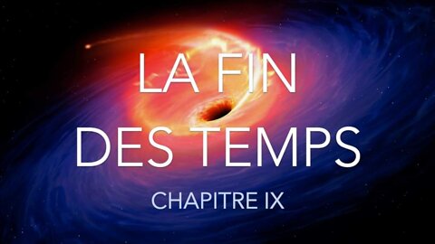 La fin des temps (chapitre IX) par Samuel Stemmer