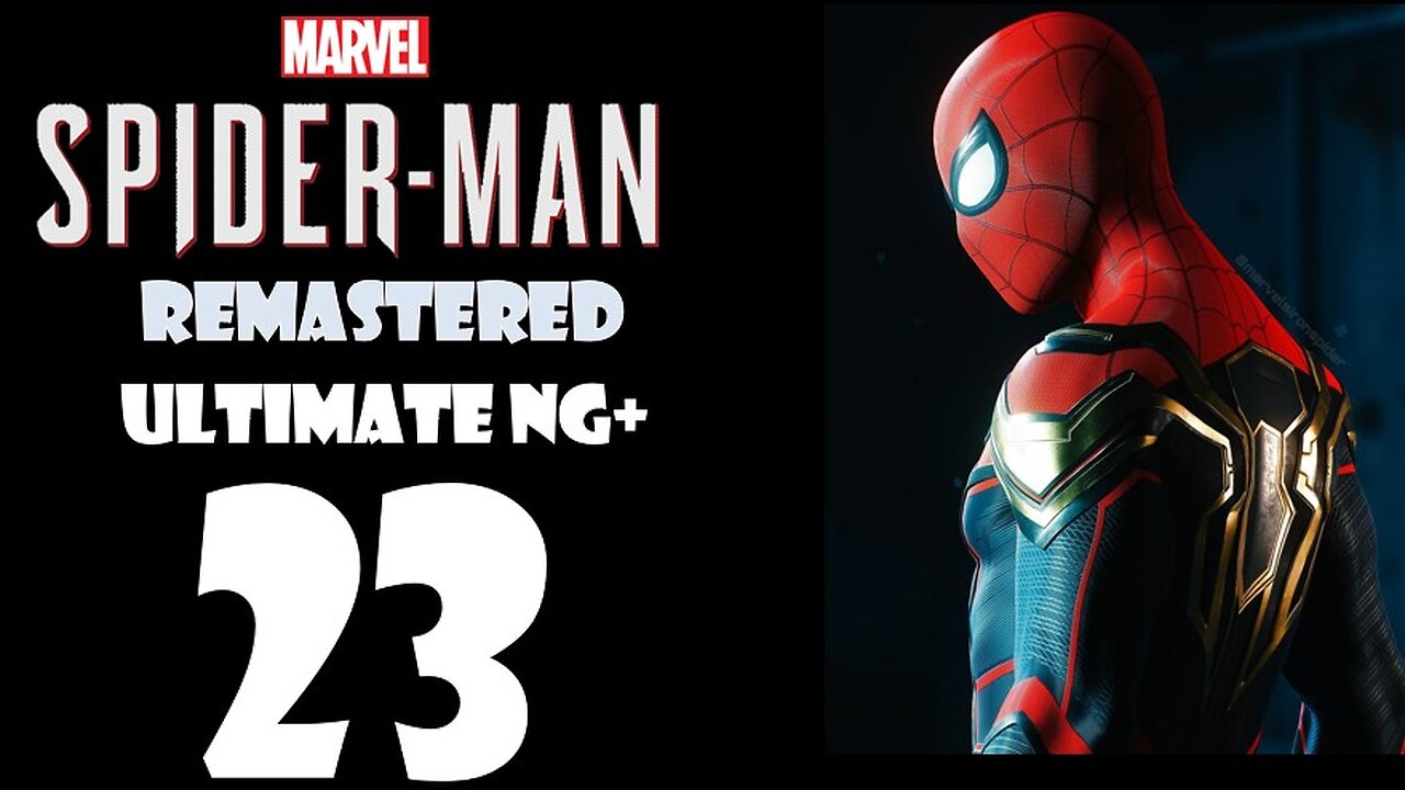 Marvel's Spider-Man Remastered (PS5) Walkthrough - ULTIMATE NG+ Hybrid Suit - Part 023