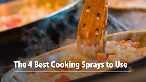 The 4 Best Cooking Sprays to Use