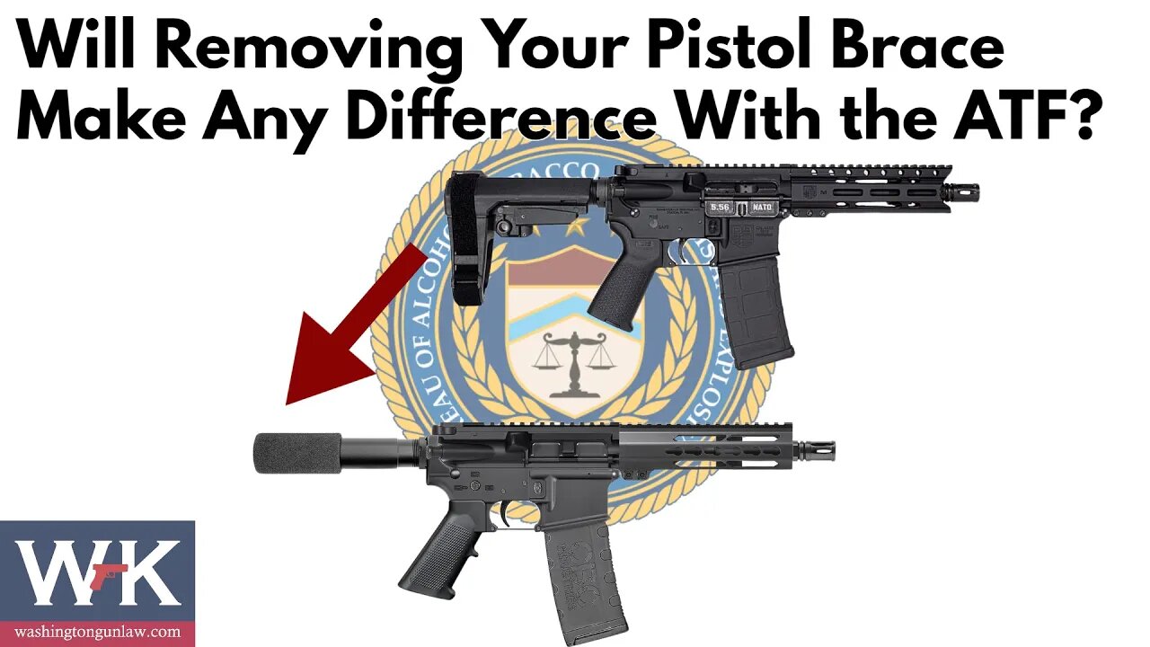 Will Removing Your Pistol Brace Make Any Difference With the ATF?